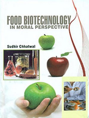 cover image of Food Biotechnology in Moral Perspective
